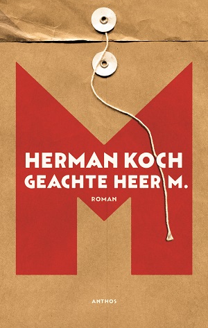 Herman Koch – Geachte heer M.