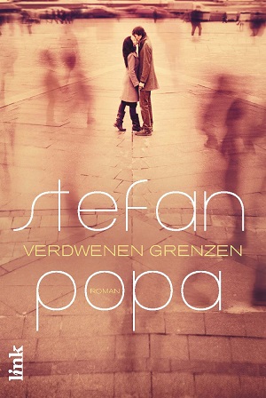 Stefan Popa – Verdwenen grenzen