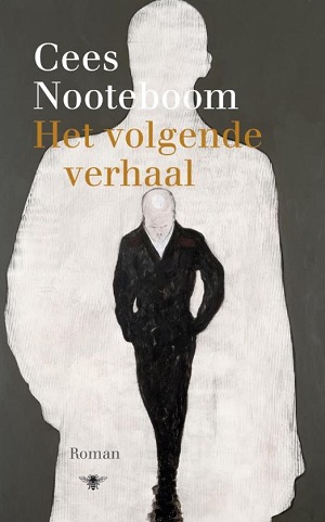 Cees Nooteboom – Het volgende verhaal